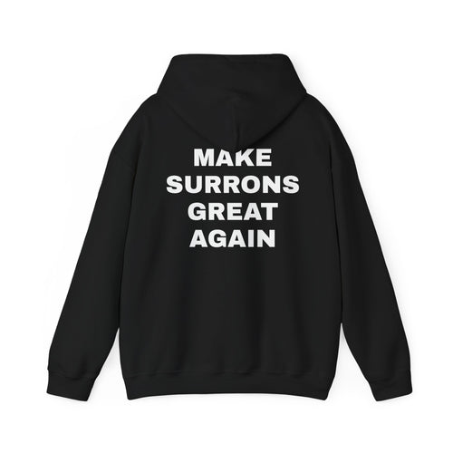 MAKE SURRONS GREAT AGAIN HOODIE